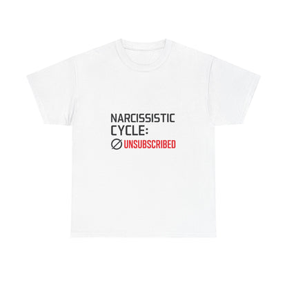 Narcissistic Cycle: Unsubscribed – Bold Statement T-Shirt | Lights