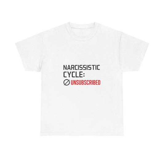 Narcissistic Cycle: Unsubscribed – Bold Statement T-Shirt | Lights