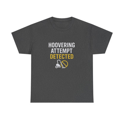 Hoovering Attempt Detected | Narcissist Awareness Funny T-Shirt | Ironic Vacuum Design