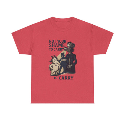 Not Your Shame to Carry – Bonesy & Blamey Empowerment Tee
