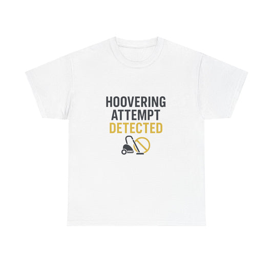 Hoovering Attempt Detected | Narcissist Awareness Funny T-Shirt | Ironic Vacuum Design
