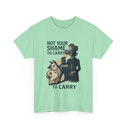 Not Your Shame to Carry – Bonesy & Blamey Empowerment Tee