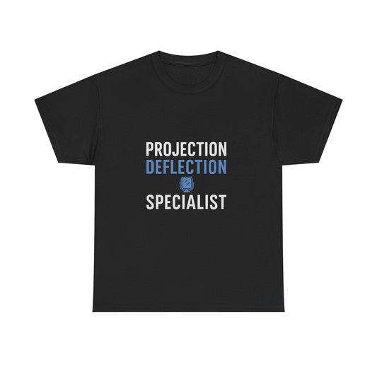 Projection Deflection Specialist Tee – Narc Humor Edition | Darks