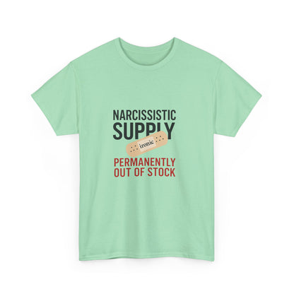Narcissistic Supply Out of Stock T-Shirt (Lights) – Ironic Trauma Recovery Shirt