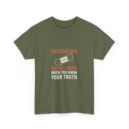 Gaslighting Doesn’t Work – Know Your Truth Ironic Band-Aid Tee | Dark