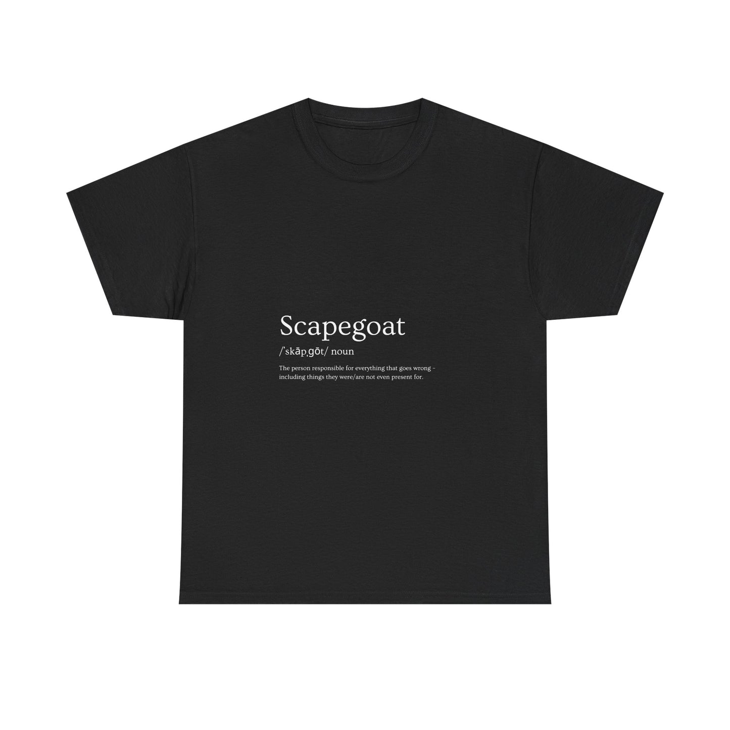 Scapegoat Definition Tee – Funny Dysfunctional Family Blame Collector Shirt