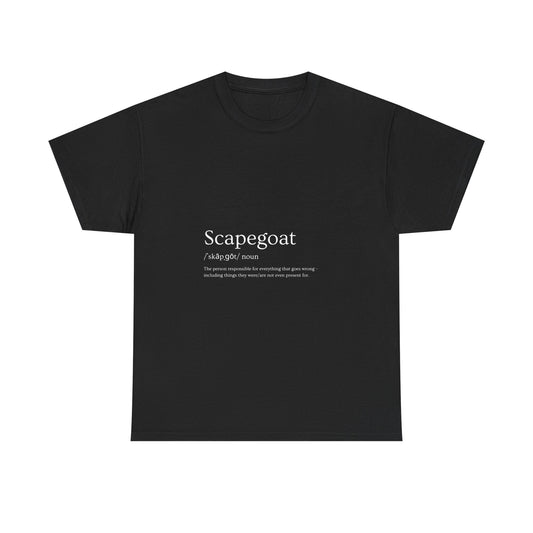 Scapegoat Definition Tee – Funny Dysfunctional Family Blame Collector Shirt