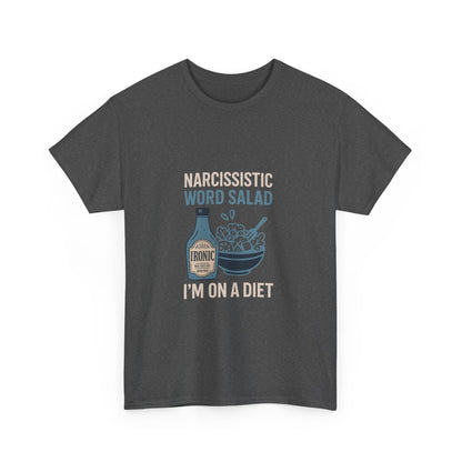Narcissistic Word Salad – I’m on a Diet | Funny Trauma Recovery Shirt | Darks