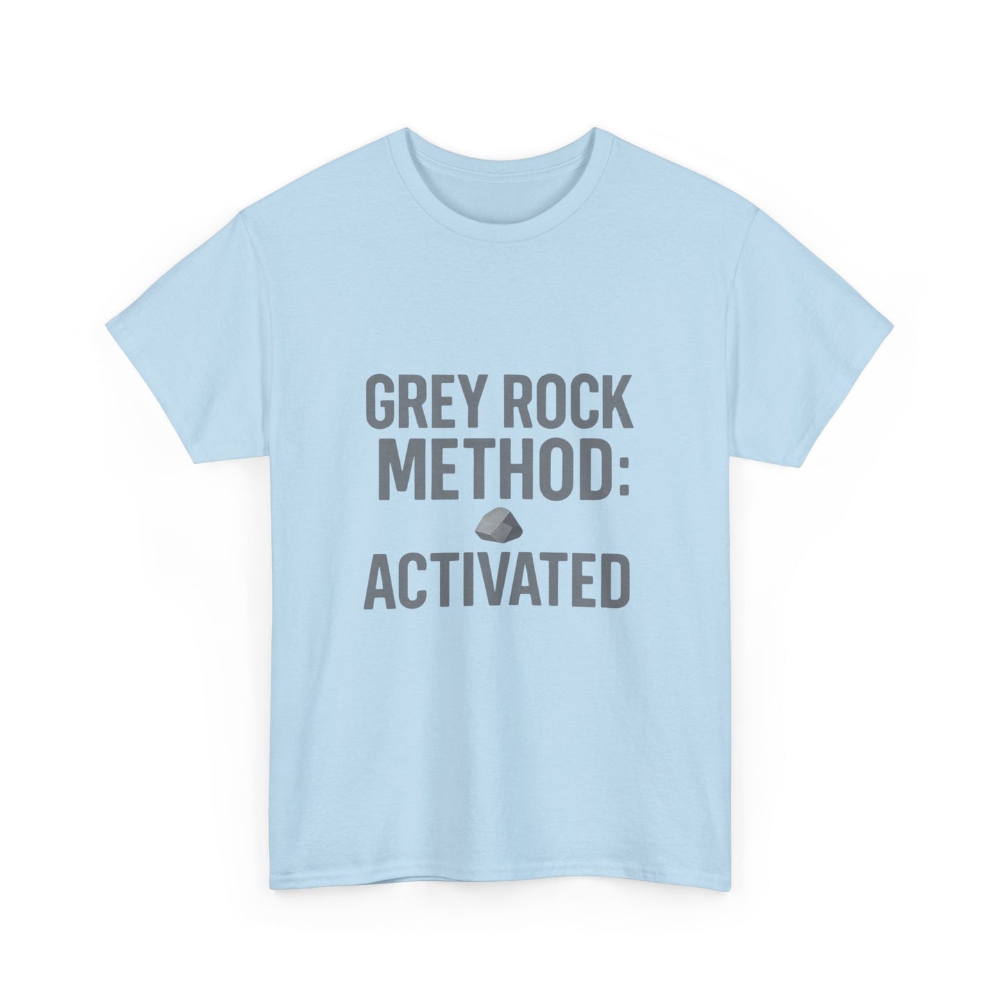 Grey Rock Method Activated | Narcissist Defense Shirt | Lights