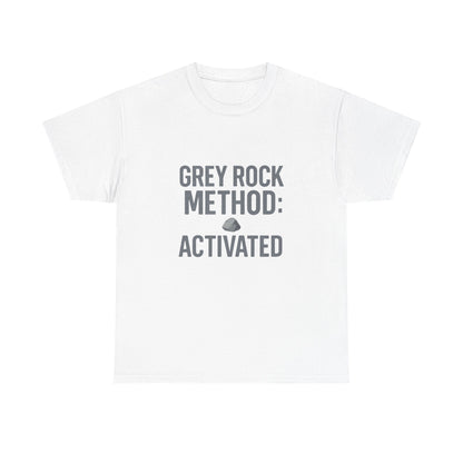Grey Rock Method Activated | Narcissist Defense Shirt | Lights