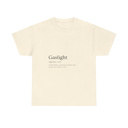 Gaslight Definition T-Shirt – “Maybe It Is Me” Edition | Funny Mental Health Tee for Survivors