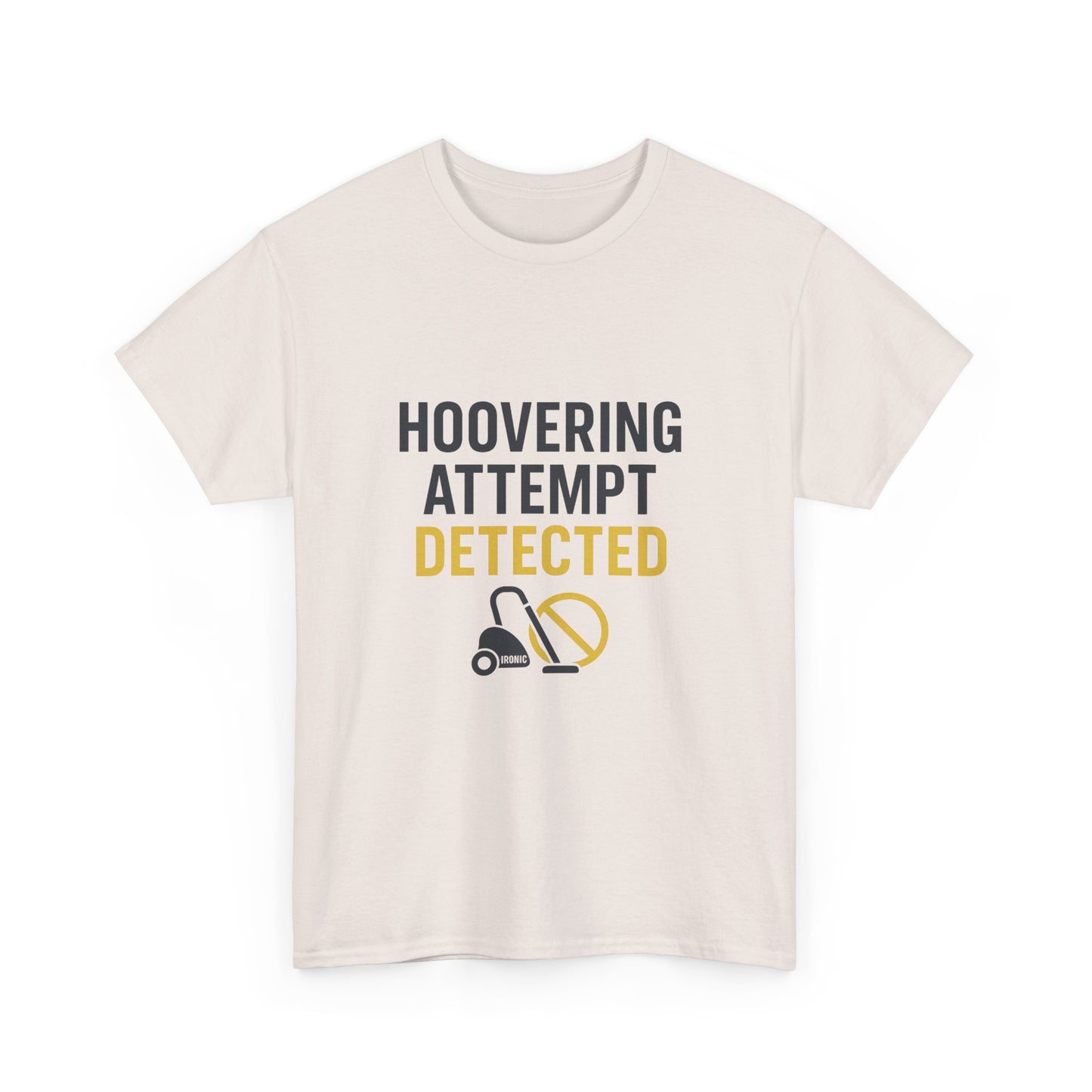 Hoovering Attempt Detected | Narcissist Awareness Funny T-Shirt | Ironic Vacuum Design