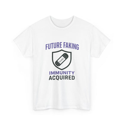 Future Faking Immunity Acquired – Narcissist Armor Tee | Lights