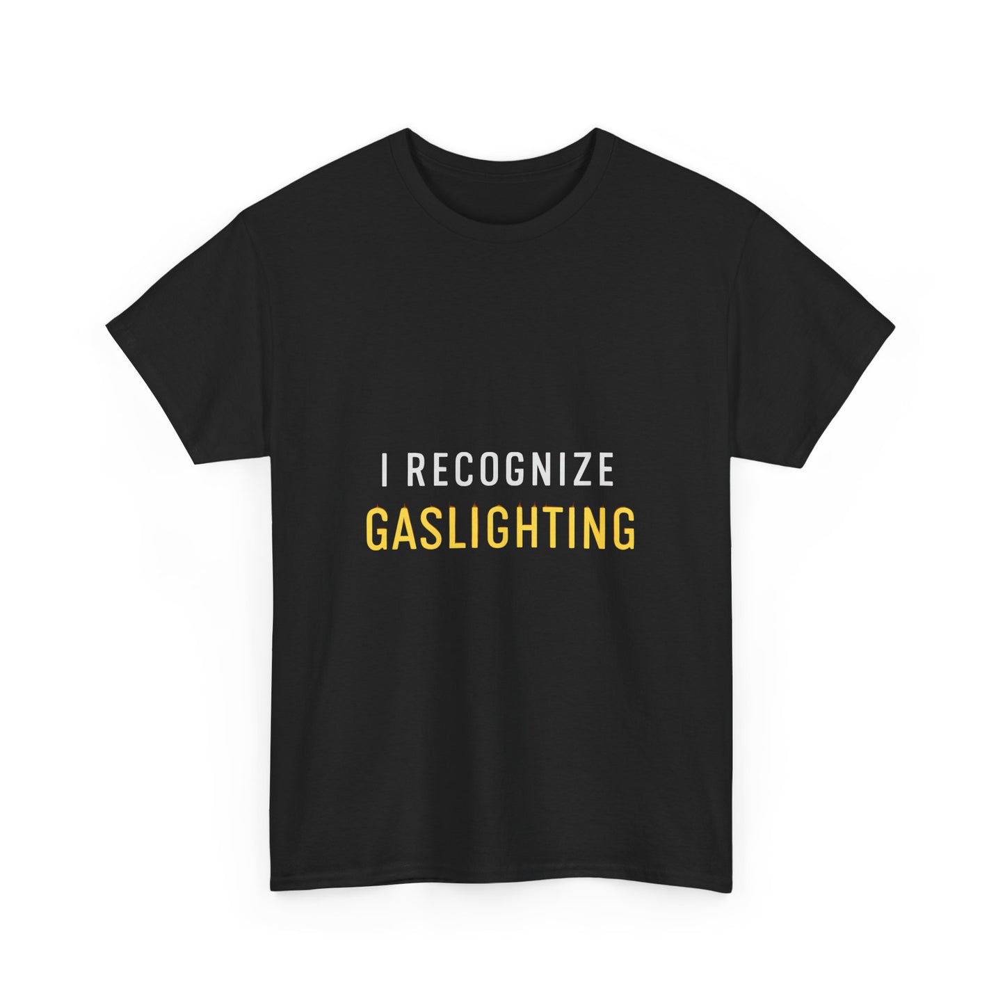 I Recognize Gaslighting – Anti-Gaslighting Awareness Tee | Darks | Narcissist Recovery Shirt