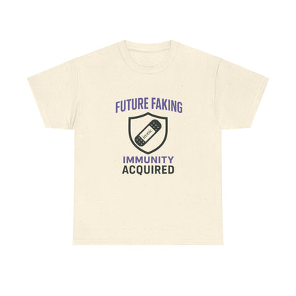 Future Faking Immunity Acquired – Narcissist Armor Tee | Lights