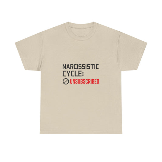 Narcissistic Cycle: Unsubscribed – Bold Statement T-Shirt | Lights