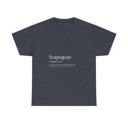 Scapegoat Definition Tee – Funny Dysfunctional Family Blame Collector Shirt