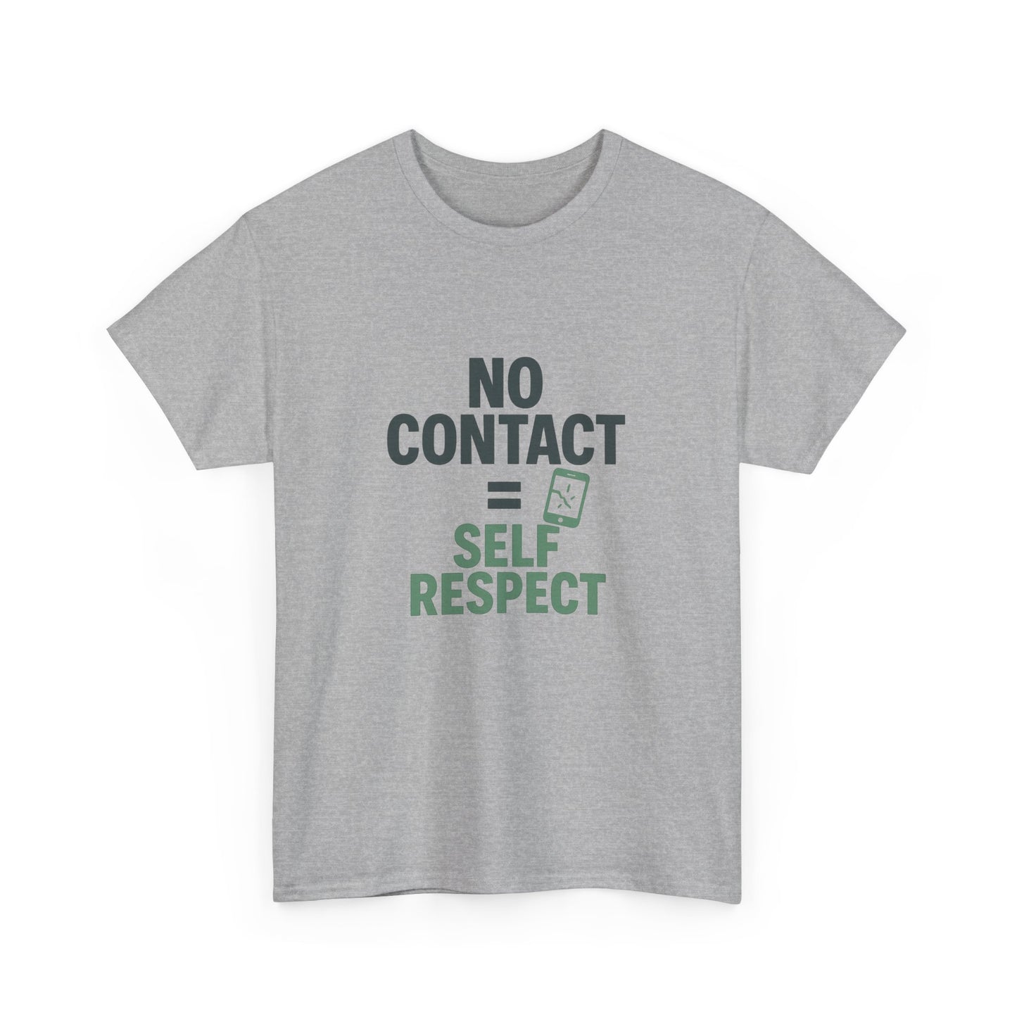 No Contact = Self Respect T-Shirt – Empowerment Tee for Narcissistic Abuse Recovery, Boundaries, and Healing