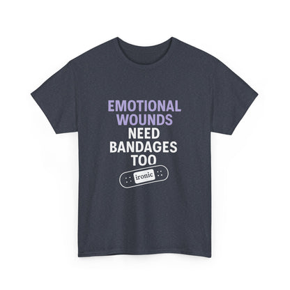 Emotional Wounds Need Bandages Too – Mental Health Awareness T-Shirt | Dark