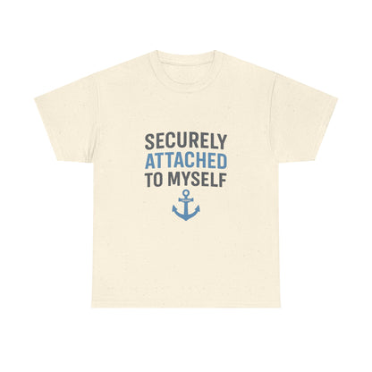 Securely Attached to Myself T-Shirt | Lights | Funny Anchor Attachment Theory Tee
