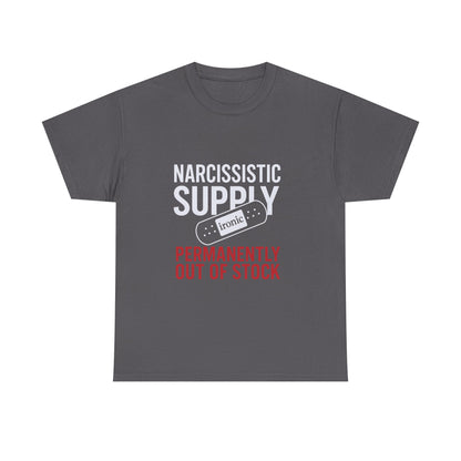 Narcissistic Supply Out of Stock T-Shirt (Darks) – Ironic Trauma Recovery Shirt