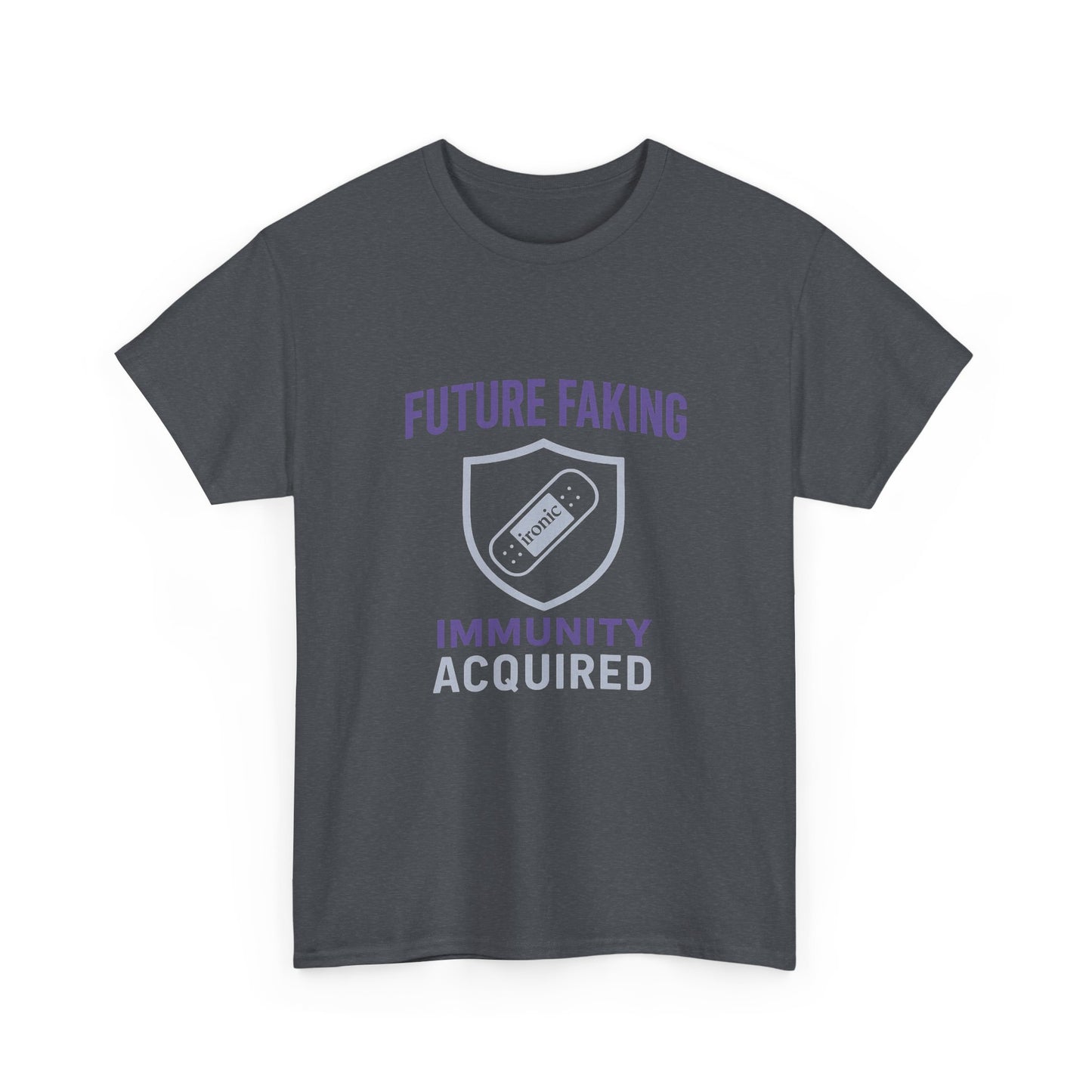 Future Faking Immunity Acquired – Narcissist Armor Tee | Dark
