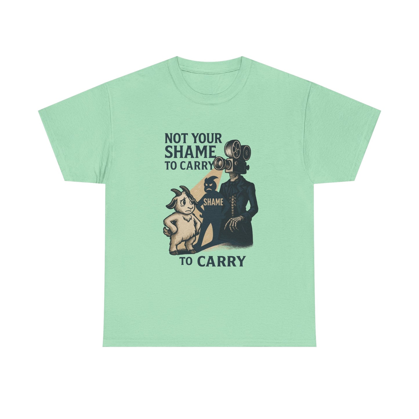 Not Your Shame to Carry – Bonesy & Blamey Empowerment Tee