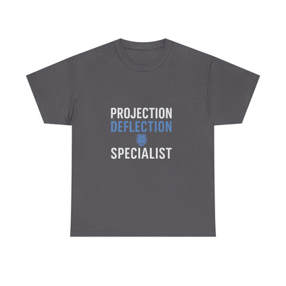 Projection Deflection Specialist Tee – Narc Humor Edition | Darks