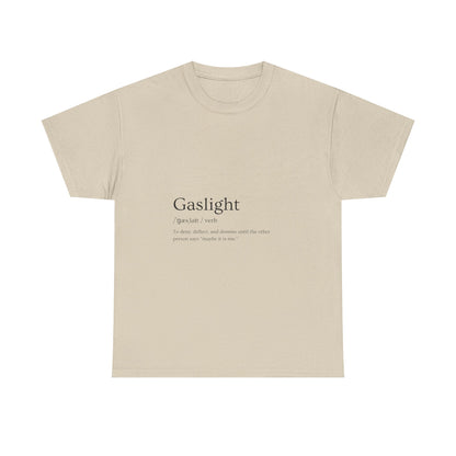 Gaslight Definition T-Shirt – “Maybe It Is Me” Edition | Funny Mental Health Tee for Survivors