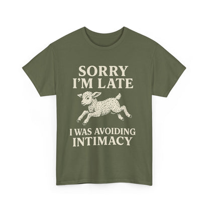Sorry I’m Late – I Was Avoiding Intimacy | Vintage Lamb T-Shirt
