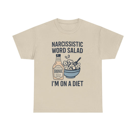 Narcissistic Word Salad – I’m on a Diet | Funny Trauma Recovery Shirt | Lights