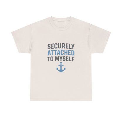 Securely Attached to Myself T-Shirt | Lights | Funny Anchor Attachment Theory Tee