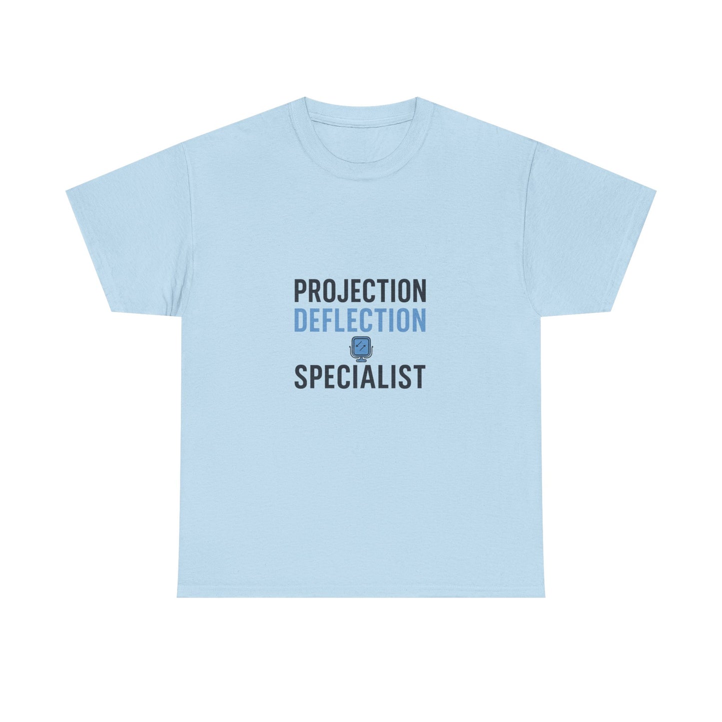 Projection Deflection Specialist Tee – Narc Humor Edition | Lights