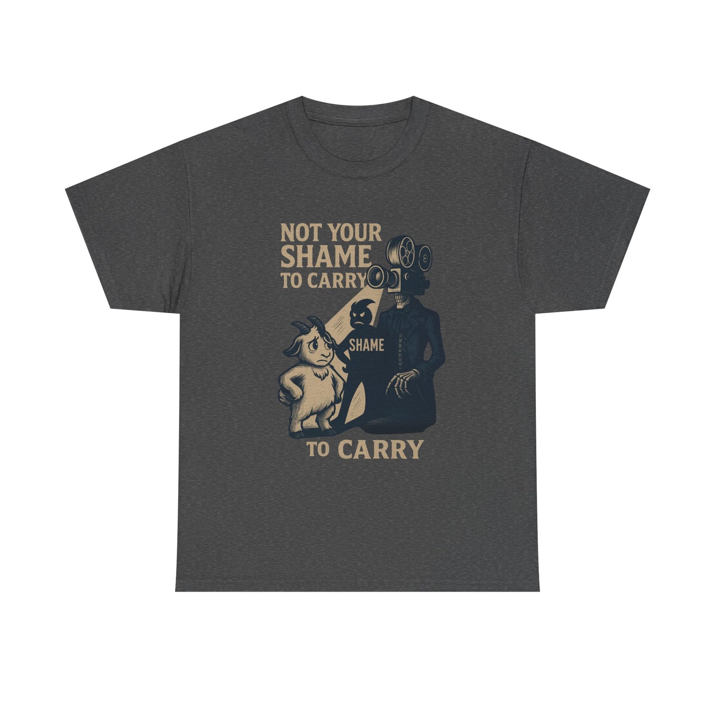 Not Your Shame to Carry Dark Col– Ironic Empowerment Tee