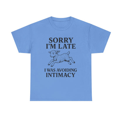 Sorry I’m Late – I Was Avoiding Intimacy | Vintage Lamb T-Shirt