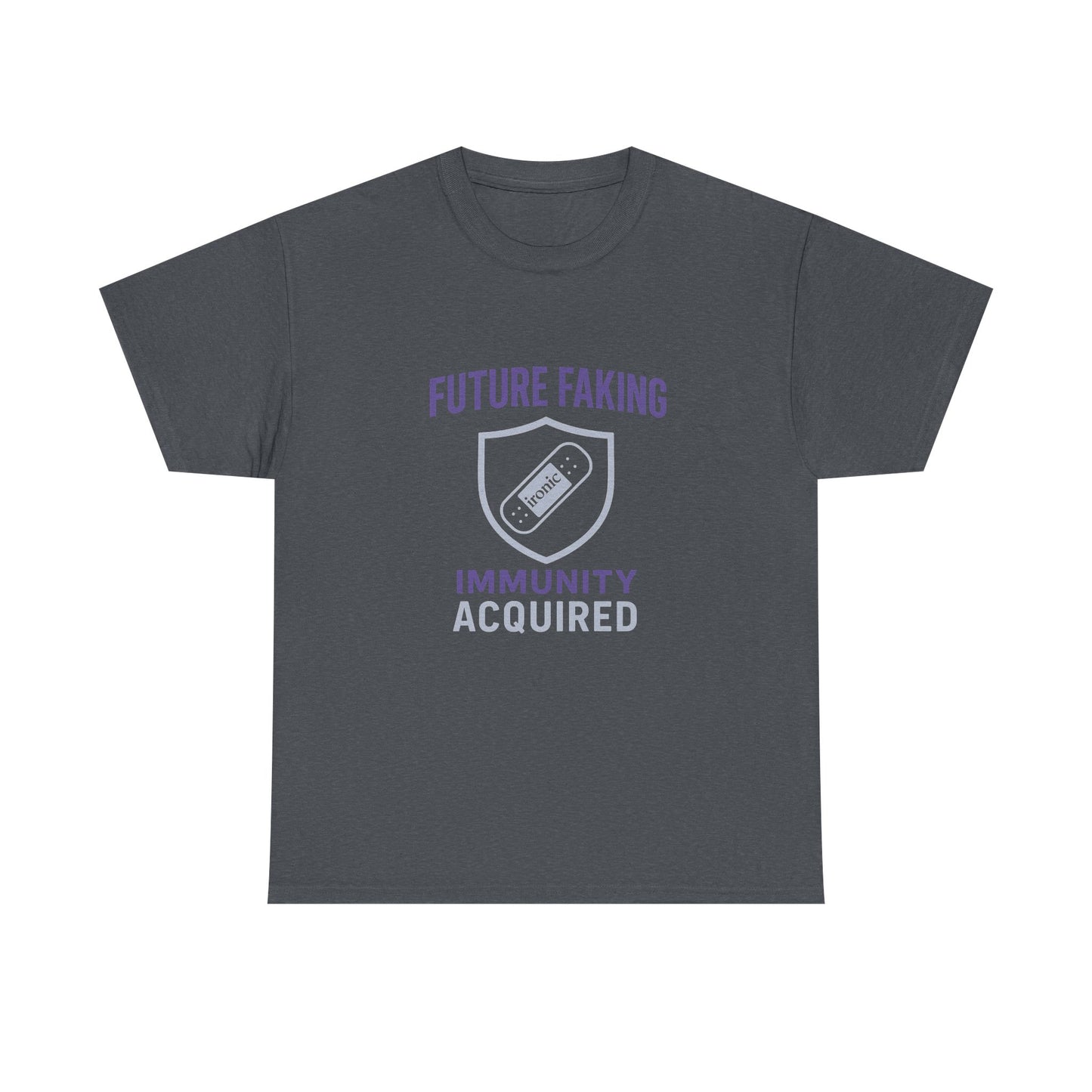 Future Faking Immunity Acquired – Narcissist Armor Tee | Dark