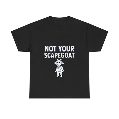 Not Your Scapegoat | Bold Mental Health & Narcissism Recovery Tee