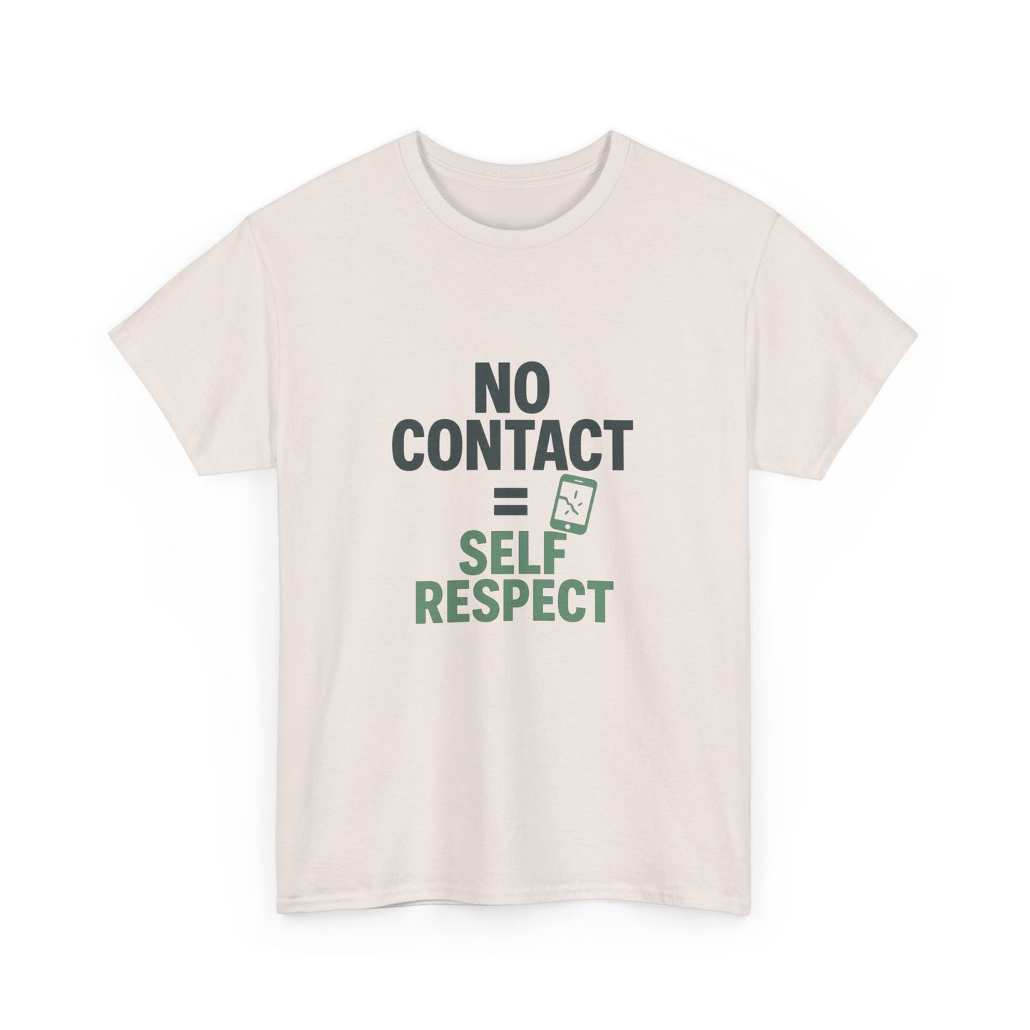 No Contact = Self Respect T-Shirt – Empowerment Tee for Narcissistic Abuse Recovery, Boundaries, and Healing
