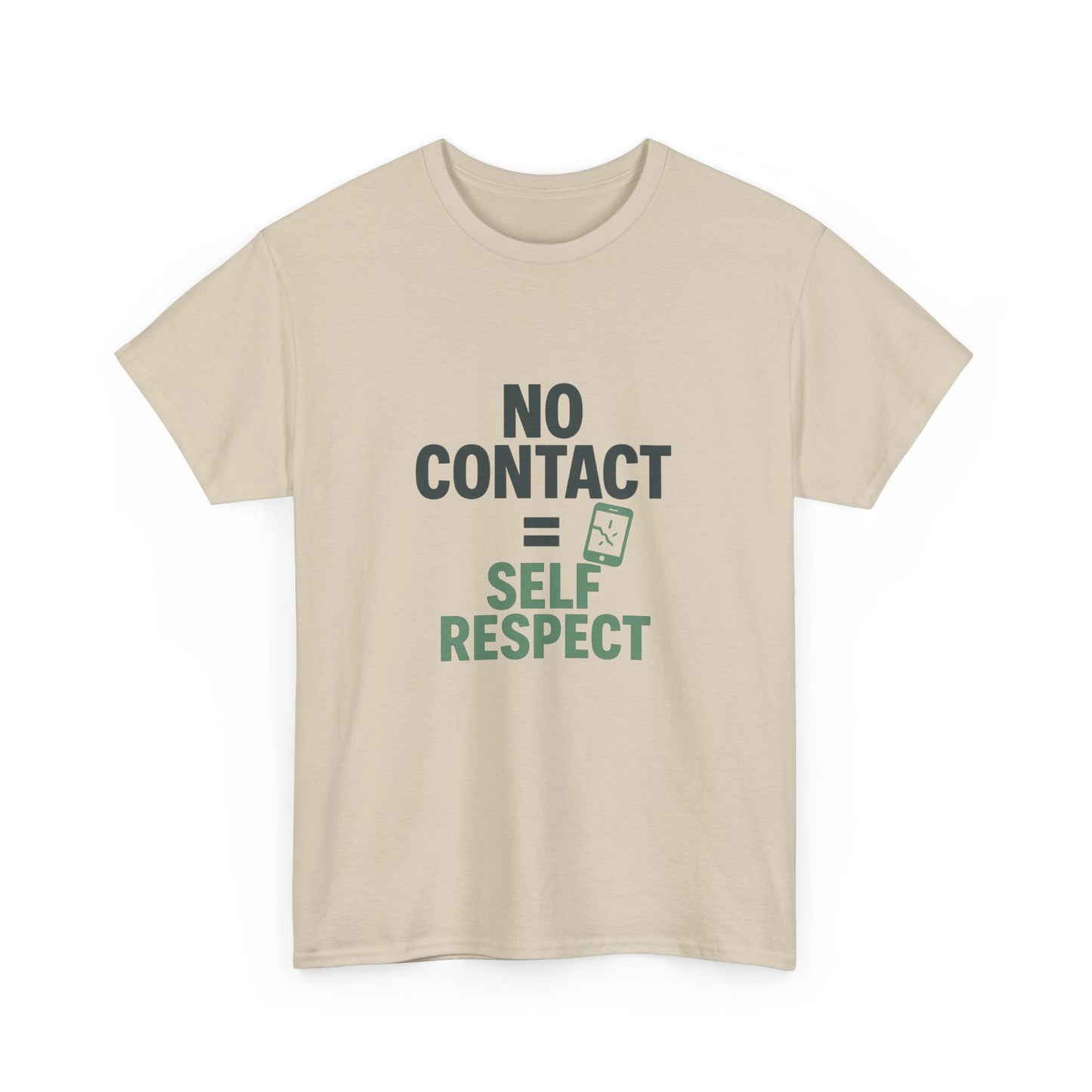 No Contact = Self Respect T-Shirt – Empowerment Tee for Narcissistic Abuse Recovery, Boundaries, and Healing
