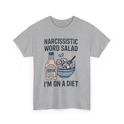 Narcissistic Word Salad – I’m on a Diet | Funny Trauma Recovery Shirt | Lights