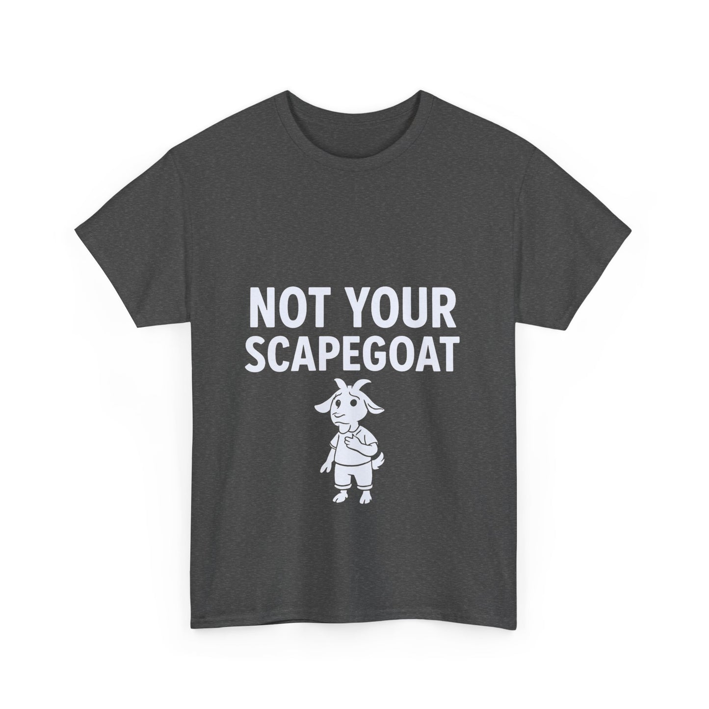 Not Your Scapegoat | Bold Mental Health & Narcissism Recovery Tee