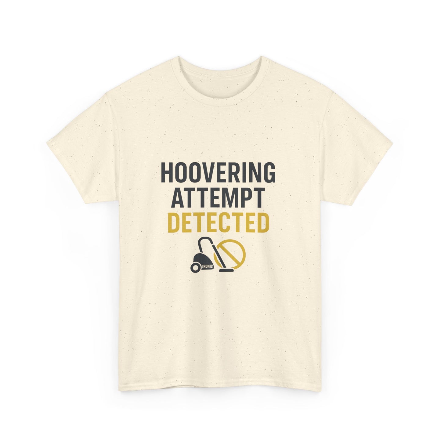 Hoovering Attempt Detected | Narcissist Awareness Funny T-Shirt | Ironic Vacuum Design
