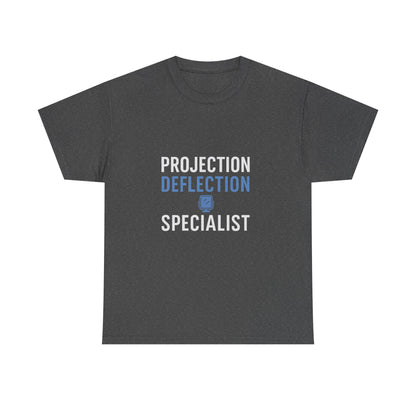 Projection Deflection Specialist Tee – Narc Humor Edition | Darks