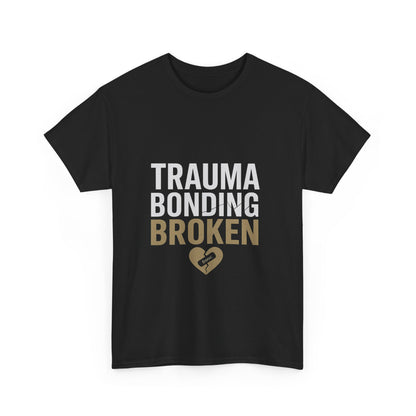 Trauma Bonding Broken Tee – Healing Heart with IRONIC Bandage | Narcissistic Abuse Awareness Shirt | Dark