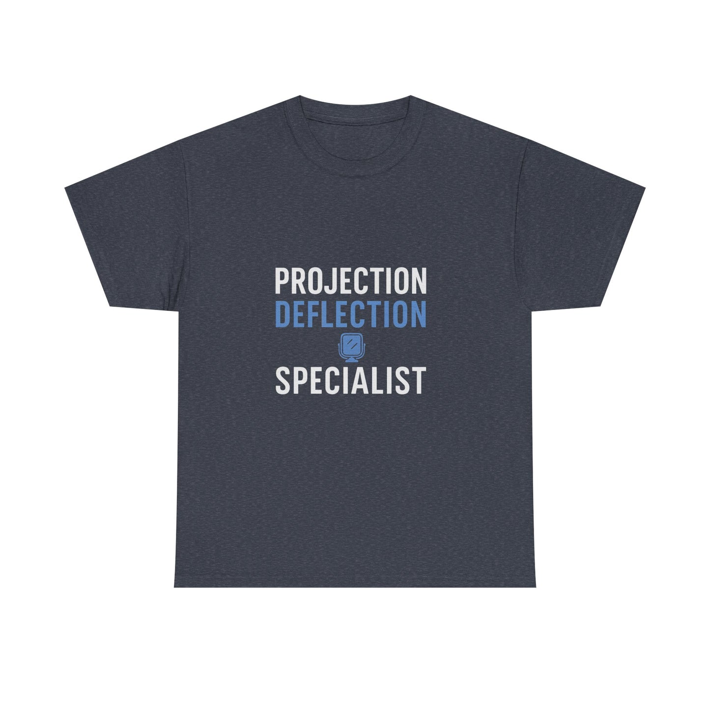 Projection Deflection Specialist Tee – Narc Humor Edition | Darks