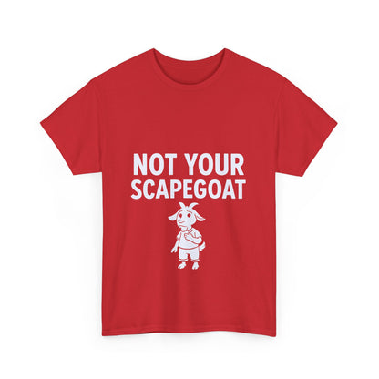 Not Your Scapegoat | Bold Mental Health & Narcissism Recovery Tee
