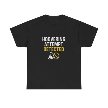 Hoovering Attempt Detected | Narcissist Awareness Funny T-Shirt | Ironic Vacuum Design