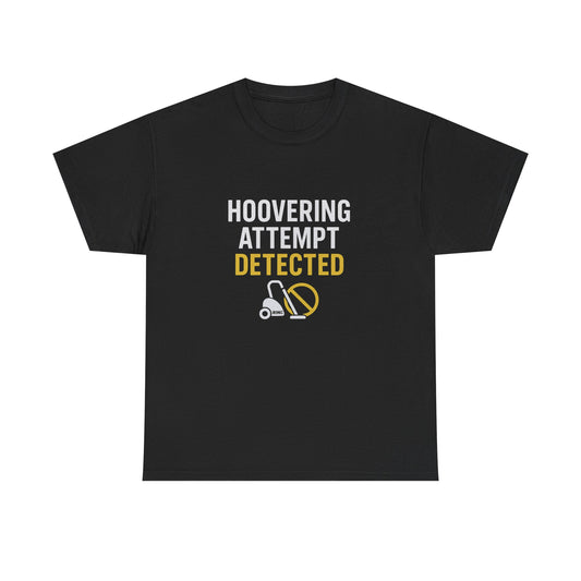 Hoovering Attempt Detected | Narcissist Awareness Funny T-Shirt | Ironic Vacuum Design