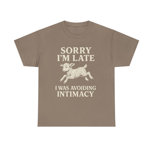 Sorry I’m Late – I Was Avoiding Intimacy | Vintage Lamb T-Shirt