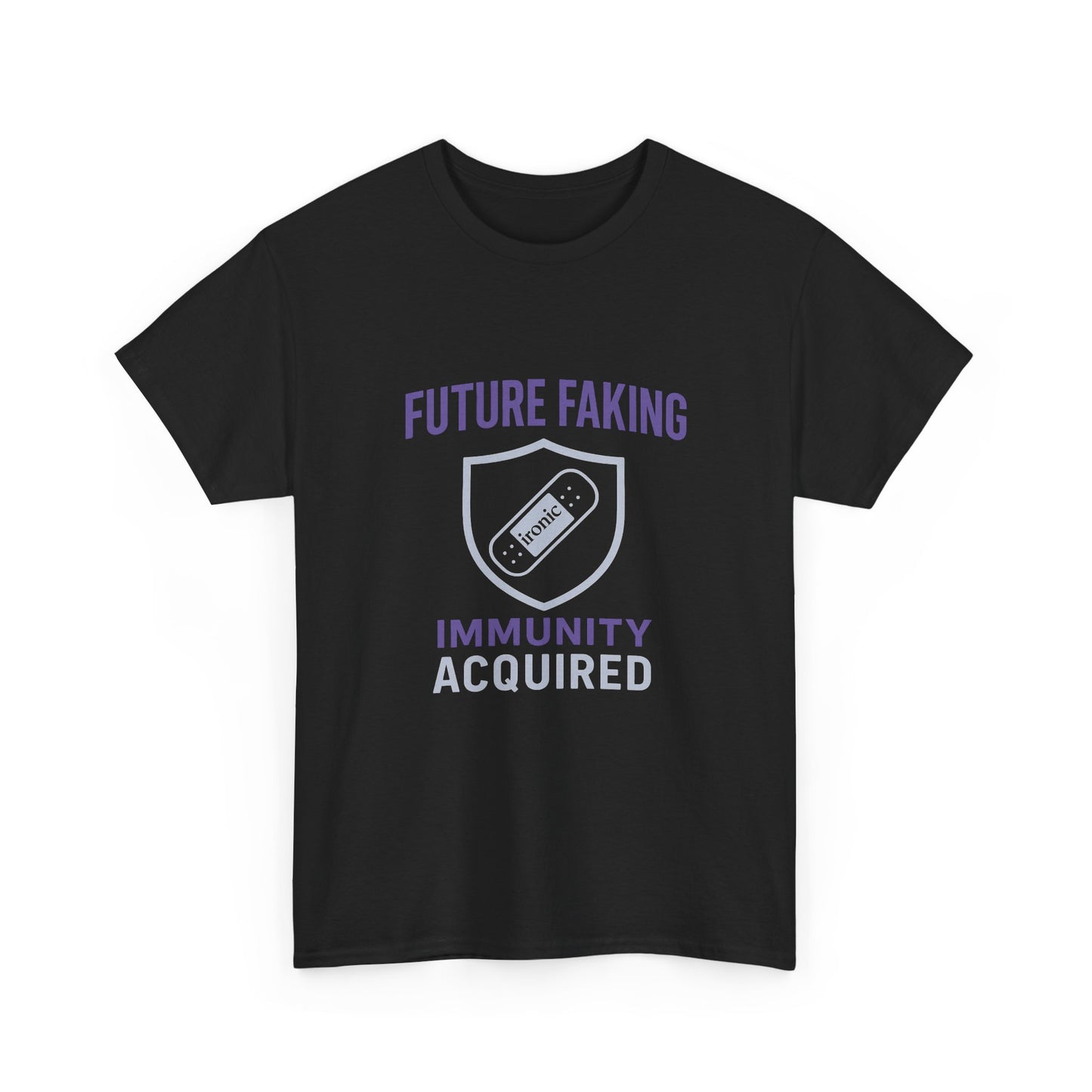 Future Faking Immunity Acquired – Narcissist Armor Tee | Dark